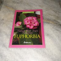 Image of Teknik Budi Daya Tanaman Euphorbia
